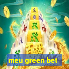 meu green bet